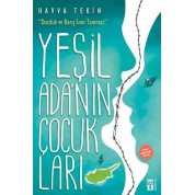 Yeşil Adanın Çocukları Havva Tekin